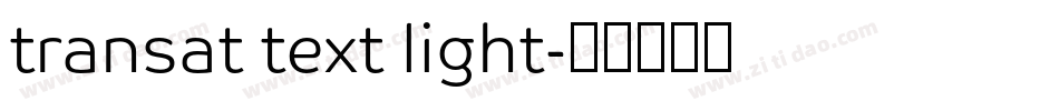 transat text light字体转换